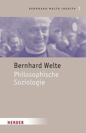 Philosophische Soziologie von Elberskirch,  Johannes, Welte,  Bernhard
