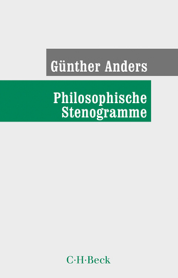 Philosophische Stenogramme von Anders,  Guenther