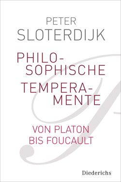 Philosophische Temperamente von Sloterdijk,  Peter