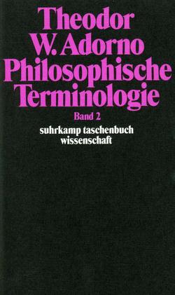 Philosophische Terminologie von Adorno,  Theodor W., Zur Lippe,  Rudolf