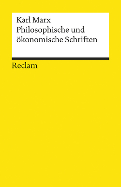 Philosophische und ökonomische Schriften von Breitenstein,  Peggy H, Marx,  Karl, Rohbeck,  Johannes