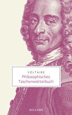 Philosophisches Taschenwörterbuch von Bauer,  Rainer, Moland,  Louis, Oppenheimer,  Angelika, Voltaire