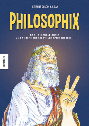 Philosophix von Dan,  A., Friedrich,  Jörg Phil, Garcin,  Étienne, Jacob,  Henrike