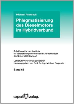 Phlegmatisierung des Dieselmotors im Hybridverbund von Auerbach,  Michael
