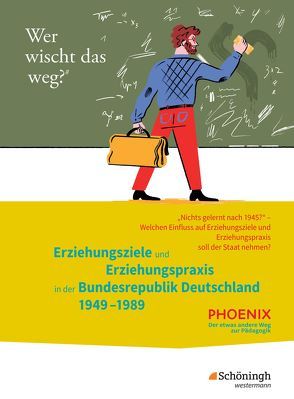 PHOENIX / PHOENIX – Der etwas andere Weg zur Pädagogik – Erziehungswissenschaft in der gymnasialen Oberstufe – Ausgabe 2014 von Dorlöchter,  Heinz, Stiller,  Edwin