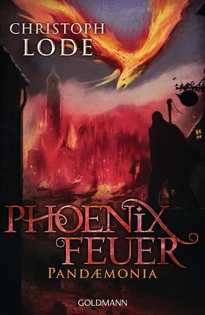 Phoenixfeuer von Lode,  Christoph