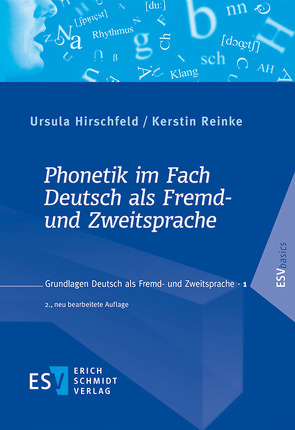 Phonetik im Fach Deutsch als Fremd- und Zweitsprache von Hirschfeld,  Ursula, Reinke,  Kerstin
