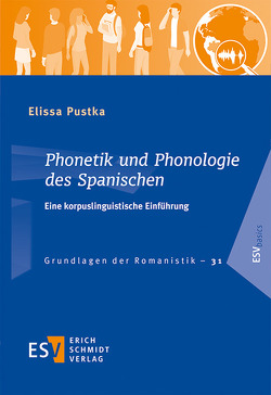 Phonetik und Phonologie des Spanischen von Pustka,  Elissa