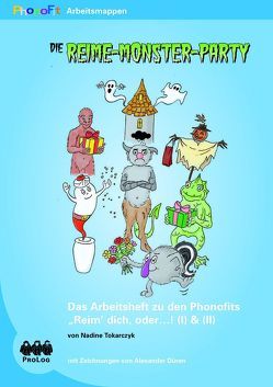 PhonoFit-Kopiervorlagen: Die große Reime-Monster-Party von Düren,  Alexander, Tokarczyk,  Nadine