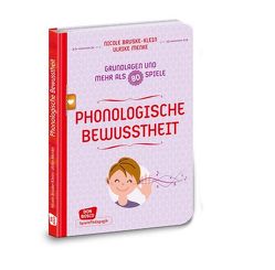 Phonologische Bewusstheit – Grundlagen und mehr als 80 Spiele von Bruske-Klein,  Nicole, Seggewiß,  Swana