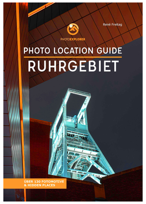 Photo Location Guide Ruhrgebiet von Freitag,  René