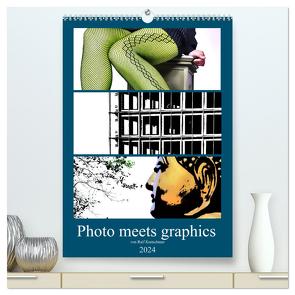 Photo meets graphics – Von Ralf Kretschmer (hochwertiger Premium Wandkalender 2024 DIN A2 hoch), Kunstdruck in Hochglanz von Kretschmer,  Ralf