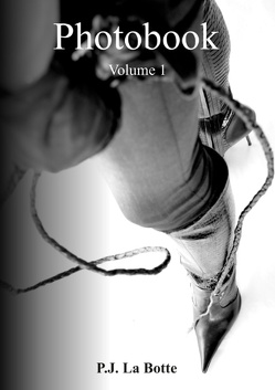 Photobook Volume 1 von La Botte,  P.J.