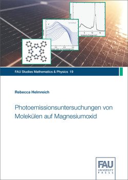 Photoemissionsuntersuchungen von Molekülen auf Magnesiumoxid von Helmreich,  Rebecca