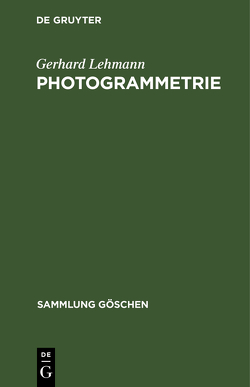Photogrammetrie von Lehmann,  Gerhard