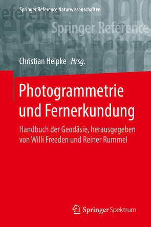 Photogrammetrie und Fernerkundung von Heipke,  Christian