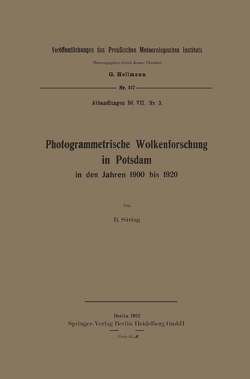 Photogrammetrische Wolkenforschung in Potsdam in den Jahren 1900 bis 1920 von Süring,  Reinhard
