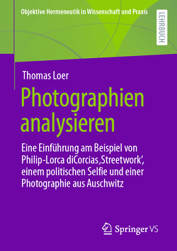Photographien analysieren von Loer,  Thomas