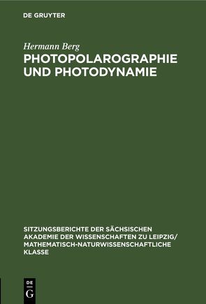 Photopolarographie und Photodynamie von Berg,  Hermann