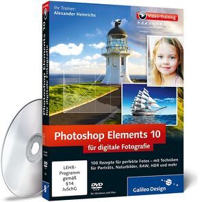 Photoshop Elements 10 für digitale Fotografie von Heinrichs,  Alexander