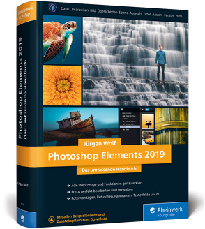 Photoshop Elements 2019 von Wolf,  Jürgen