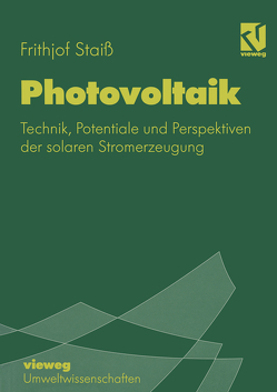Photovoltaik von Böhnisch,  Helmut, Knaupp,  Werner, Pfisterer,  Fritz, Staiß,  Frithjof, Stellbogen,  Dirk.