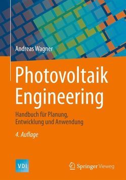Photovoltaik Engineering von Wagner,  Andreas