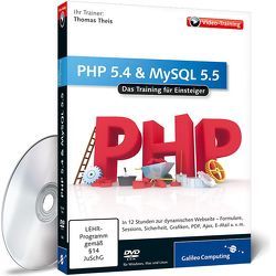 PHP 5.4 und MySQL 5.5 von Theis,  Thomas