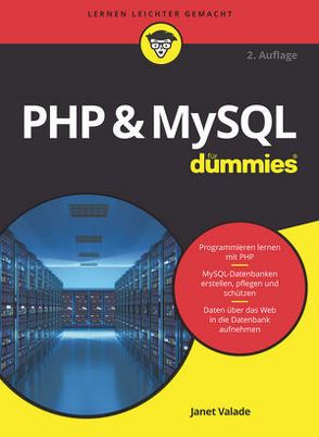 PHP & MySQL für Dummies von Franken,  Gerhard, Valade,  Janet