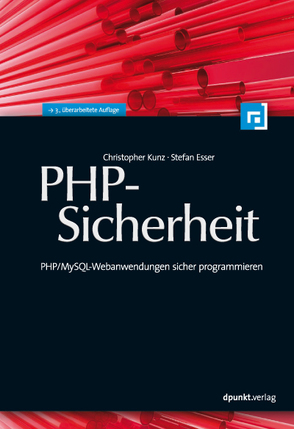 PHP-Sicherheit von Esser,  Stefan, Kunz,  Christopher