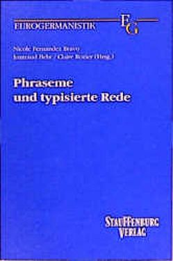 Phraseme und typisierte Rede von Behr,  Irmtraud, Fernandez Bravo,  Nicole, Rozier,  Claire