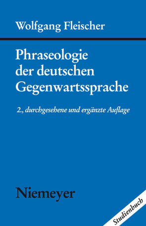 Phraseologie der deutschen Gegenwartssprache von Fleischer,  Wolfgang
