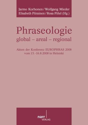 Phraseologie global – areal – regional von Korhonen,  Jarmo