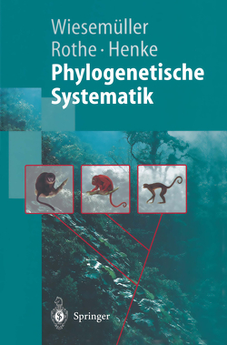 Phylogenetische Systematik von Henke,  Winfried, Rothe,  Hartmut, Wiesemüller,  Bernhard