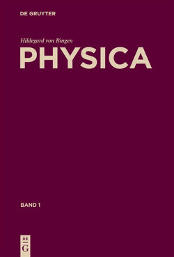 Physica von Gloning,  Thomas, Hildebrandt,  Reiner, von Bingen,  Hildegard