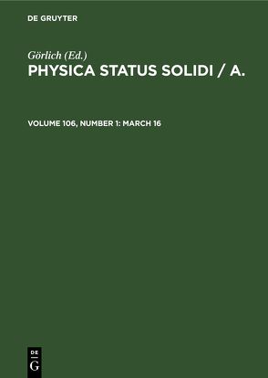 Physica status solidi / A. / March 16 von Görlich