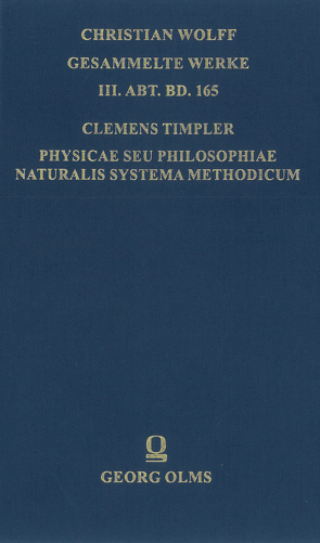 Physicae seu philosophiae naturalis systema methodicum von Hüttner,  Jörg, Timpler,  Clemens, Walter,  Martin