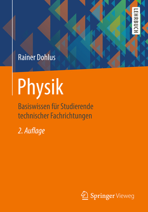Physik von Dohlus,  Rainer