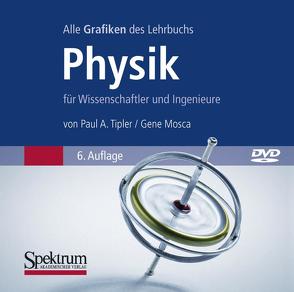 Physik von Basler,  Michael, Dohmen,  Renate, Heinisch,  Carsten, Mosca,  Gene, Schleitzer,  Anna, Tipler,  Paul, Zillgitt,  Michael