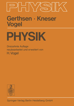Physik von Gerthsen,  Christian, Kneser,  Hans Otto, Vogel,  Helmut