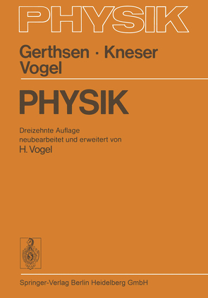 Physik von Gerthsen,  Christian, Kneser,  Hans Otto, Vogel,  Helmut