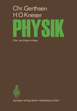Physik von Gerthsen,  Christian, Kneser,  Hans Otto