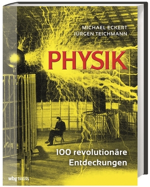 Physik von Eckert,  Michael, Teichmann,  Jürgen