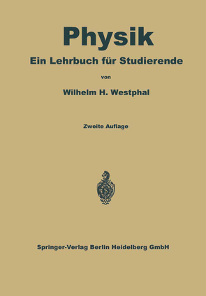 Physik von Westphal,  Wilhelm H.