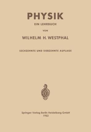 Physik von Westphal,  Wilhelm H.