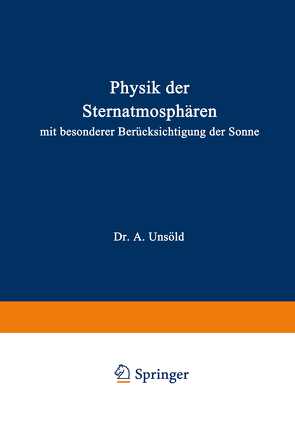 Physik der Sternatmosphären von Unsöld,  A.