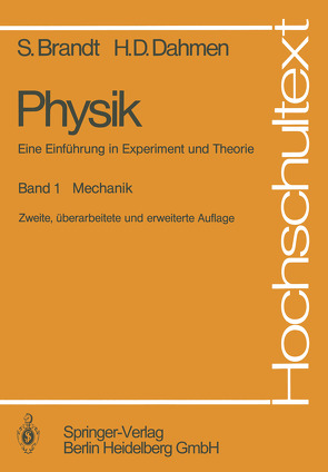 Physik. Eine Einführung in Experiment und Theorie von Brandt,  Siegmund, Dahmen,  Hans D.