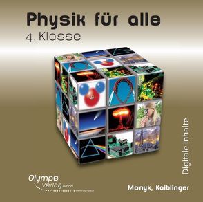 Physik für alle 4: digitale Inhalte von Kaiblinger,  Gabriele, Monyk,  Christian