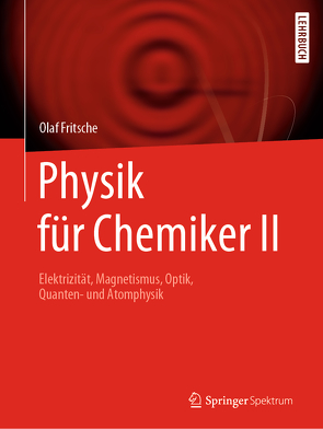 Physik für Chemiker II von Fritsche,  Olaf