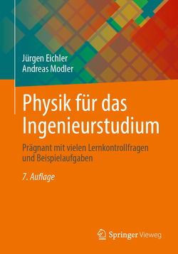 Physik für das Ingenieurstudium von Eichler,  Jürgen, Modler,  Andreas